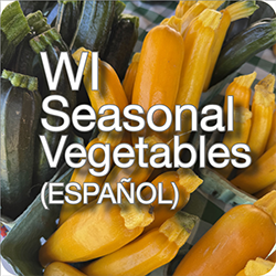 WI Seasonal Vegetables - Spanish